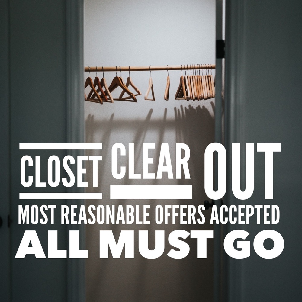 Closet Clear Out! 💌 Everything must go!